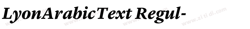 LyonArabicText Regul字体转换 LyonArabicText Regul字体转换